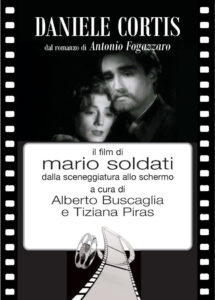 Copertina - Daniele Cortis, il film di Mario Soldati dalla sceneggiatura allo schermo (New Press Edizioni, 2018)