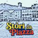 Stòri da piazza