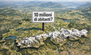 Cartina della Svizzera con piantato un cartello con la scritta "10 milioni di abitanti?"