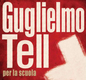 Guglielmo Tell per la scuola